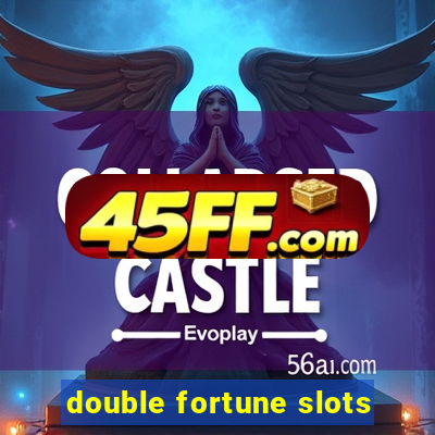 double fortune slots